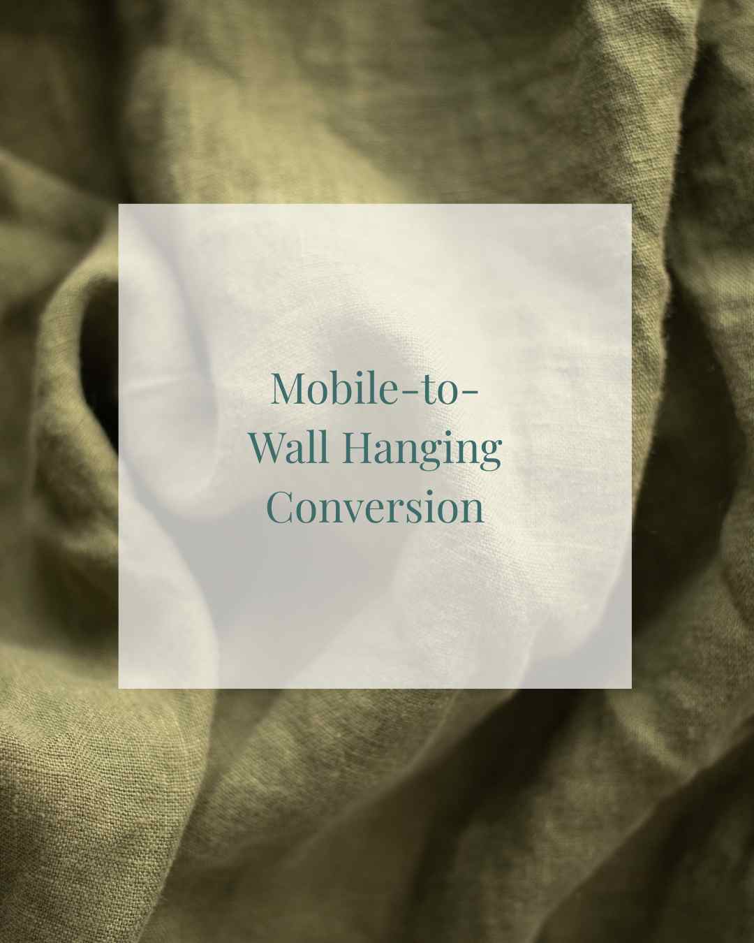 Mobile-to-Wall Hanging Conversion
